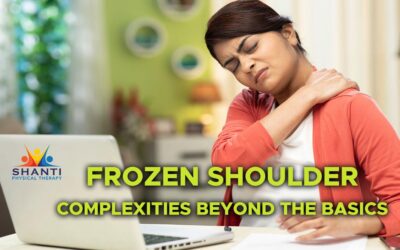 FROZEN SHOULDER: UNVEILING THE COMPLEXITIES BEYOND THE BASICS
