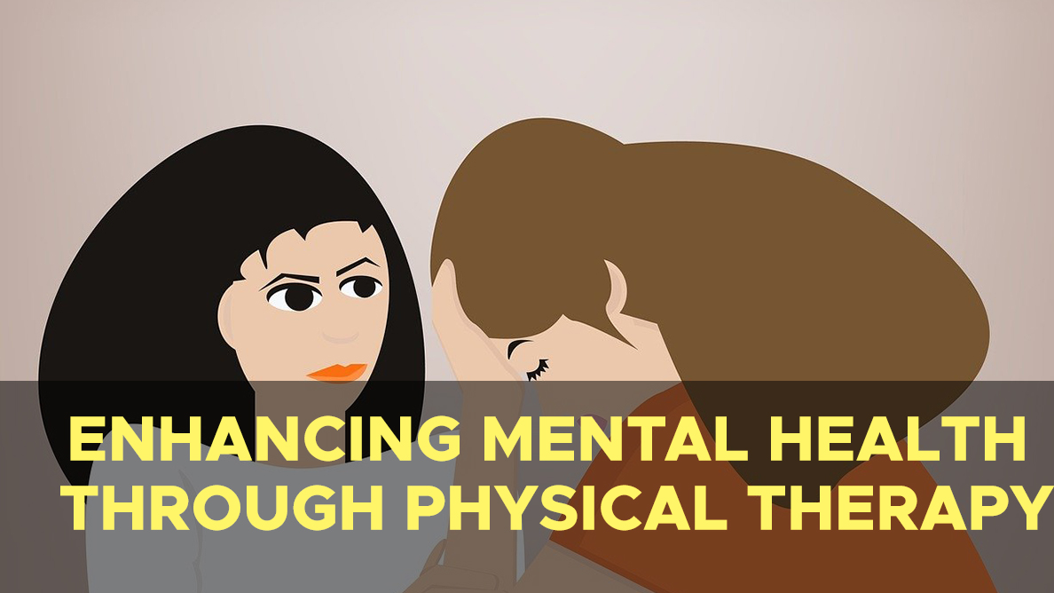 Enhancing Mental Health through Physical Therapy: Breaking Barriers and Embracing Support